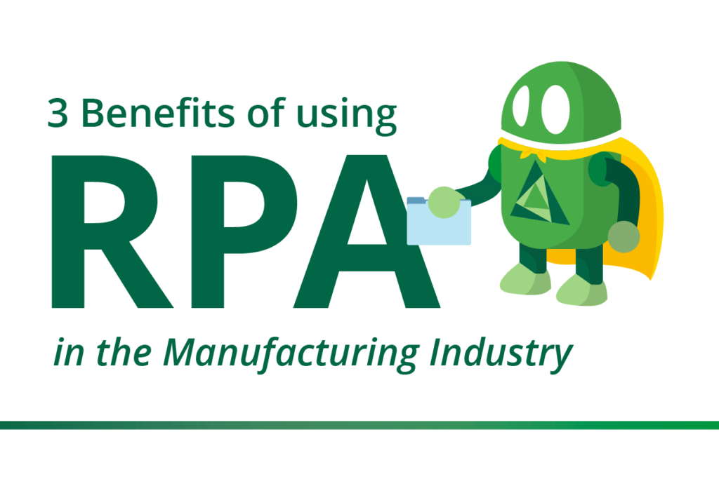 Benefits of RPA in the Manufacturing Industry