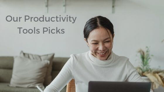 Productivity Tools - Our Picks!